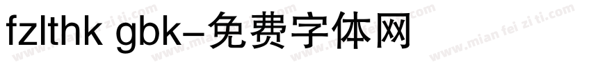 fzlthk gbk字体转换